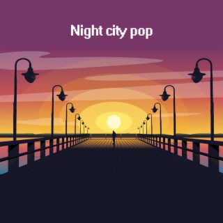 Night city pop
