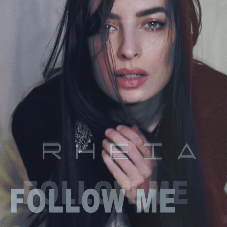 Follow Me | Boomplay Music