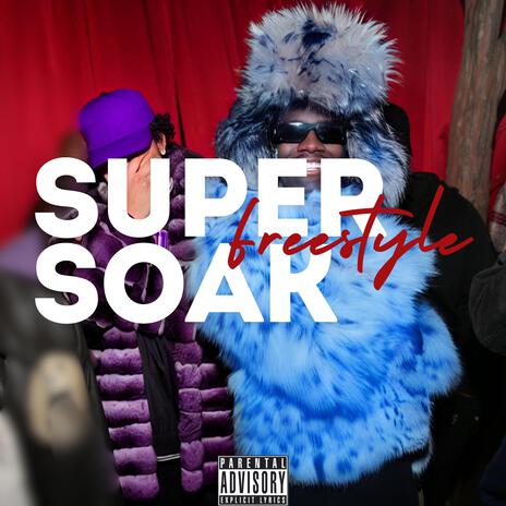 Super Soak Freestyle | Boomplay Music