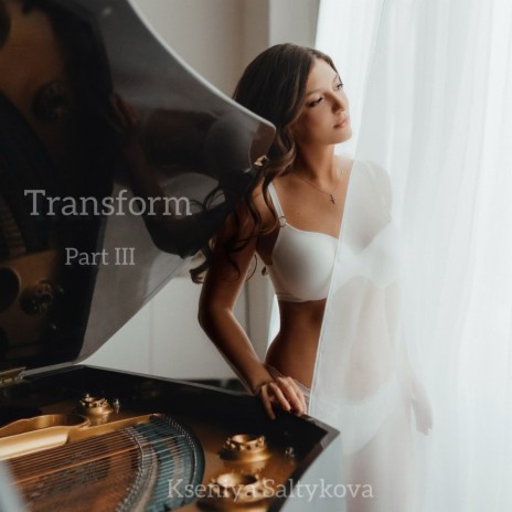 Transform Part III ft. Dmitriy Fedorov