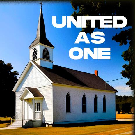 United as ONE | Boomplay Music