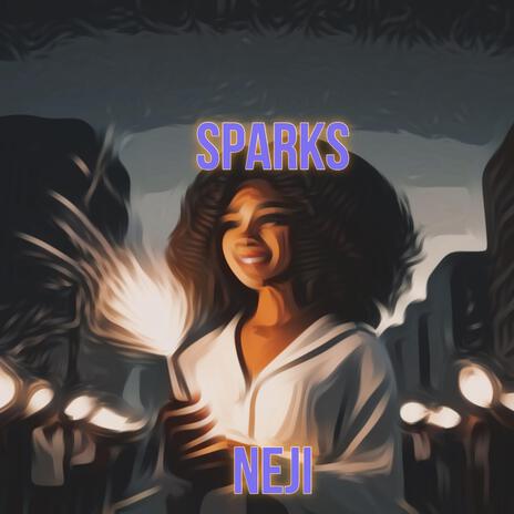 Sparks | Boomplay Music