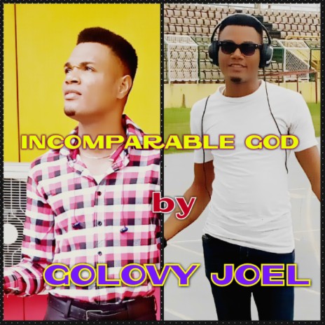 Incomparable God | Boomplay Music