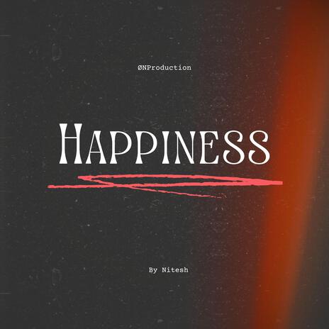 Happiness | Boomplay Music