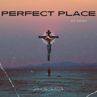 Perfect Place lyrics | Boomplay Music