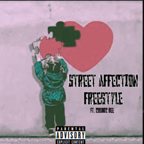 Street Affection Freestyle ft. Cosmic Dee | Boomplay Music