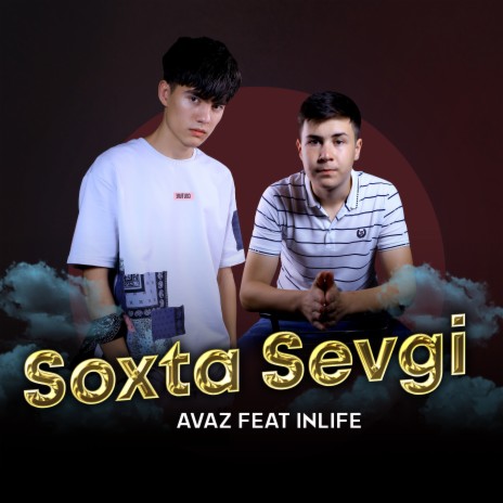 Soxta Sevgi ft. Inlife | Boomplay Music