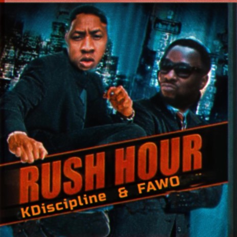 Rush Hour ft. FAWO | Boomplay Music