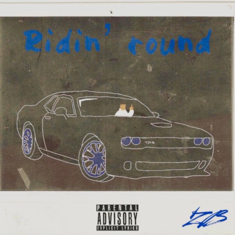 Ridin' Round | Boomplay Music