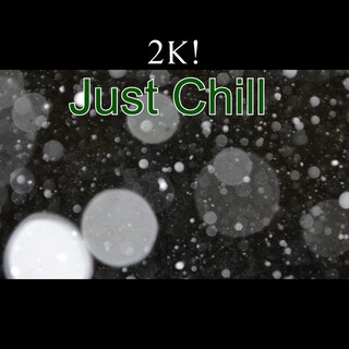 Just Chill