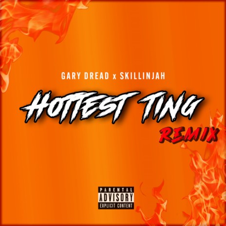 Hottest Ting Remix ft. Skillinjah | Boomplay Music