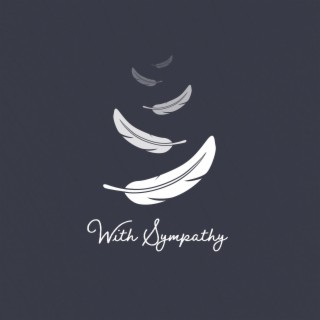 With Sympathy