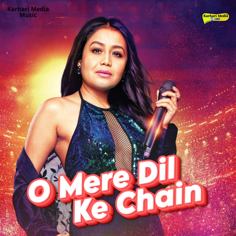 O Mere Dil Ke Chain | Boomplay Music