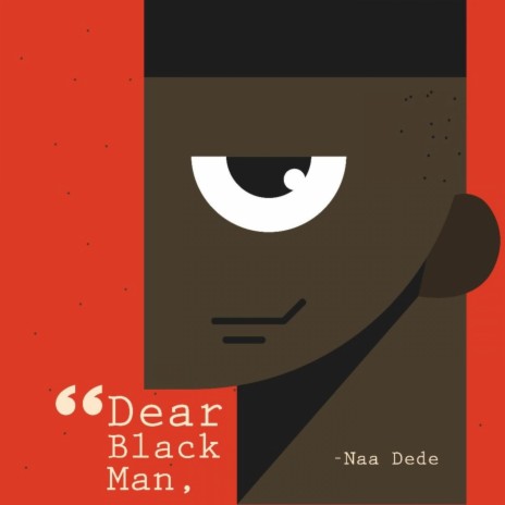 Dear Black Man | Boomplay Music