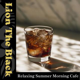 Relaxing Summer Morning Cafe