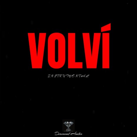 Volví (Instrumental) | Boomplay Music