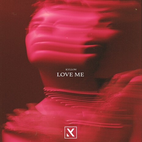 Love Me | Boomplay Music