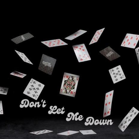 Don't Let Me Down | Boomplay Music