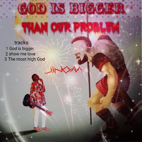 God is bigger | Boomplay Music