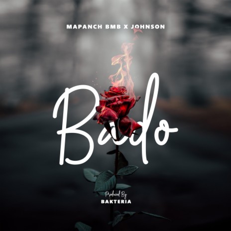 Bado ft. Johnson | Boomplay Music