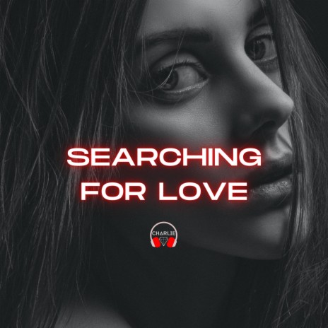 Searching For Love
