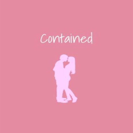 Contained | Boomplay Music