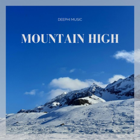 Mountain High | Boomplay Music