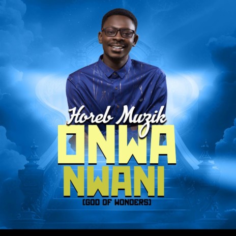 Onwanwani (God Of Wonders) | Boomplay Music