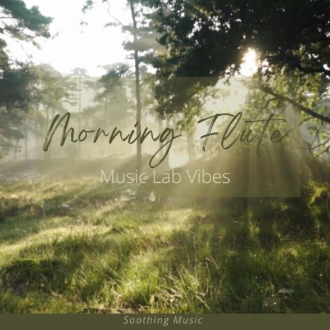 Morning Flute | Boomplay Music