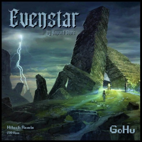 Evenstar (from The Lord Of The Rings) (GoHu Hitech Remix) | Boomplay Music