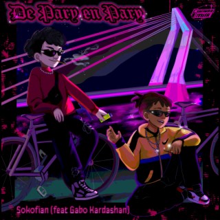 De pary en pary ft. gabokardashan lyrics | Boomplay Music