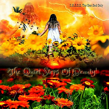 The Quiet Steps Of Beauty! | Boomplay Music