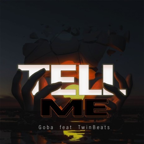 Tell Me ft. Twinbeats