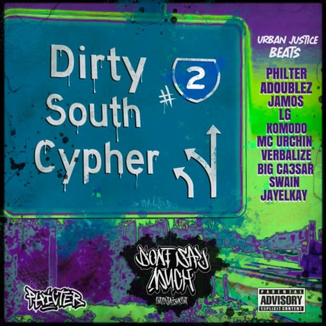 Dirty South Cypher 2 ft. ADOUBLEZ, JAMOS, LG PERTH, KOMODO & MC URCHIN | Boomplay Music