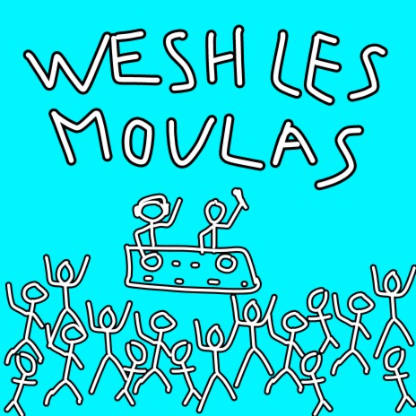 Wesh les moulas (remix techno) ft. Mathého | Boomplay Music