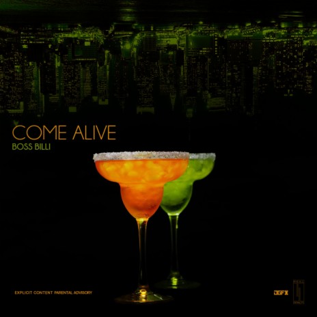 Come Alive | Boomplay Music