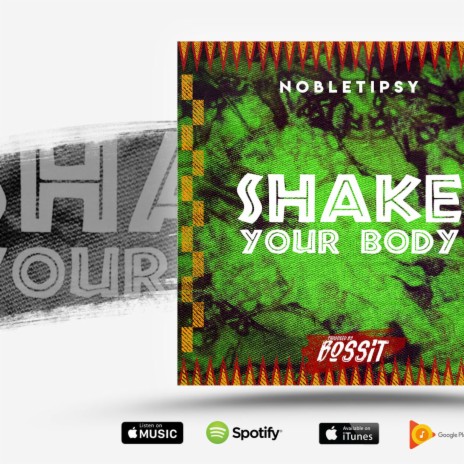 shake your body | Boomplay Music