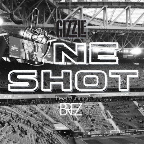 ONE SHOT ft. BRE-Z | Boomplay Music