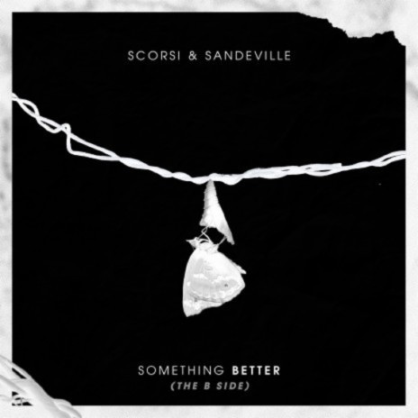 Something Better  (The B Side) ft. Sandeville | Boomplay Music