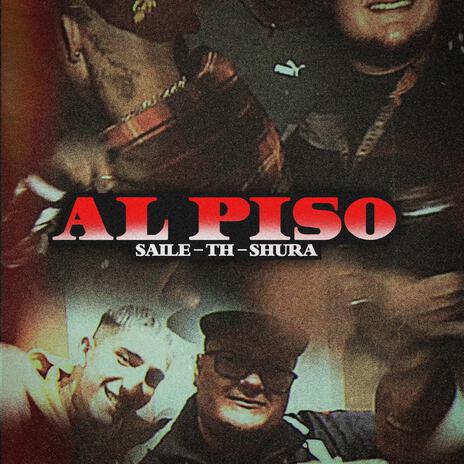 AL PISO ft. mamiyosoyelth & El Shura | Boomplay Music