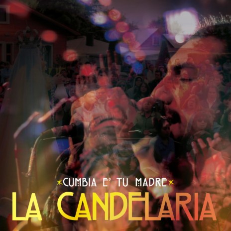 La Candelaria | Boomplay Music