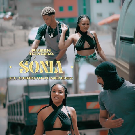 Sonia ft. Christian Mendez | Boomplay Music