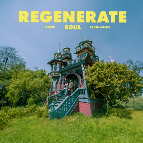 Regenerate ft. Reeph & Fresh Micks | Boomplay Music