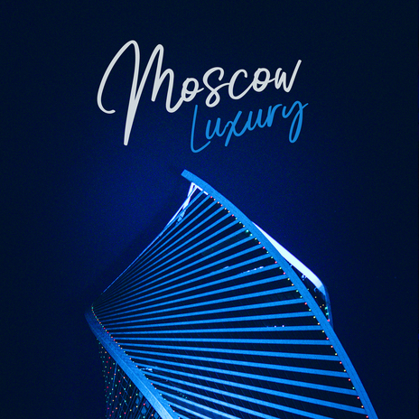 Moscow Luxury | Boomplay Music