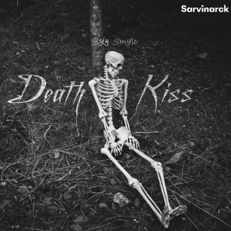 Death Kiss | Boomplay Music