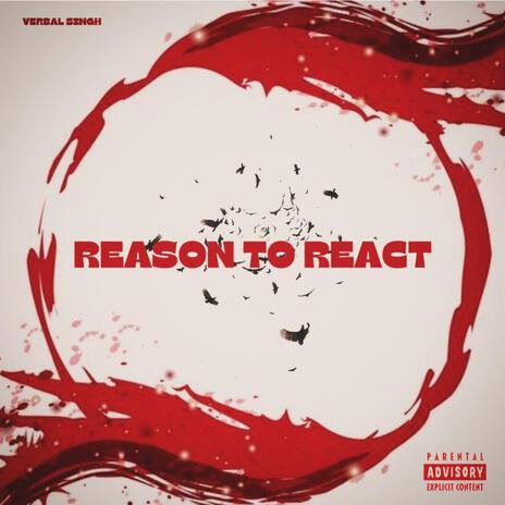 Reason To React | Boomplay Music