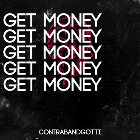 Get Money | Boomplay Music