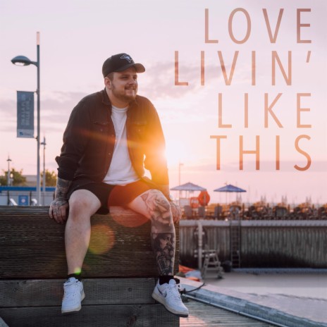 Love livin' like this | Boomplay Music