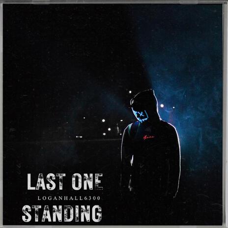 Last One Standing | Boomplay Music