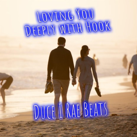 Loving You Deeply with Hook Beat | Boomplay Music